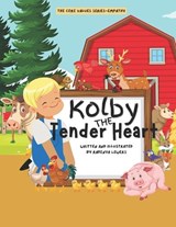 Kolby The Tenderheart - Ra'kenya Lewers - 9798195863517