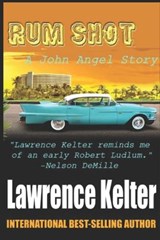 Rum Shot - Lawrence Kelter - 9798195878481