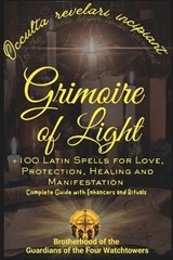 Grimoire of Light - F the Guardians of the Four Watchtowe - 9798195915766