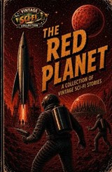 The Red Planet - Various Authors - 9798195985332
