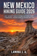 New Mexico Hiking Guide 2026 - Lamina J a - 9798196007170