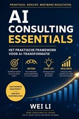 AI Consulting Essentials - Wei Li - 9798196024276