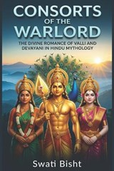 Consorts of the Warlord - Swati Bisht - 9798196038631