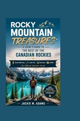 Rocky Mountain Treasures - Jackie M Adams - 9798196047954