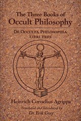 De Occulta Philosophia (The Three Books of Occult Philosophy) - Heinrich Cornelius Agrippa - 9798196144639