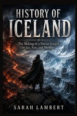 History of Iceland - Sarah Lambert - 9798196147579