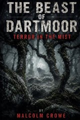 The Beast of Dartmoor - Malcolm Crowe - 9798196156779