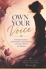 Own Your Voice - Shubhi Saxena - 9798196236655