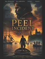 The Peel Incident - Drew Simpson ; John Simpson - 9798196298554