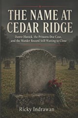 The Name At Cedar Ridge - Ricky Indrawan - 9798196374937