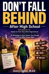 Don't Fall Behind - M Ed Avery Callen - 9798196412783