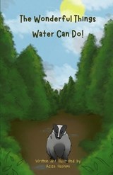The Wonderful Things Water Can Do! - Aziza Hashimi - 9798196414053