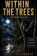 Within the Trees - Greg Villanueva - 9798196429804