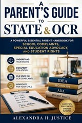 A Parent's Guide To State & OCR - Alexandra H Justice - 9798196469640