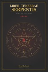 Liber Tenebrae Serpentis - David MacKenzie - 9798196487194