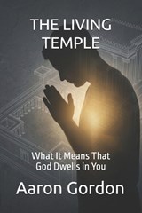 The Living Temple - Aaron Gordon - 9798196487781