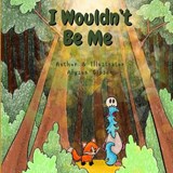 I Wouldn't Be Me - Alyson J Gipson - 9798196488870