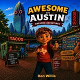 Awesome in Austin - Don Willis - 9798196504402