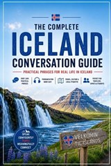 The Complete Iceland Conversation Guide - Liora Crest - 9798196525926