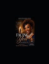 Facing You - Joseph D Lamb ; Kizzy M Caldwell - 9798196539350