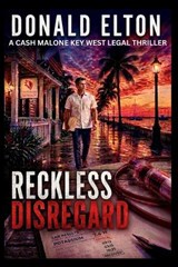 Reckless Disregard - Donald Elton - 9798196583988