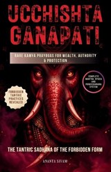 Ucchishta Ganapati - Ananta Sivam - 9798196587849