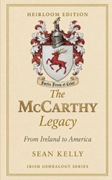 The McCarthy Family Legacy - Sean Kelly - 9798196621642