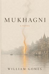 Mukhagni - William Gomes - 9798196650338