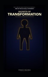 Secrets of Transformation - Prince Nnanna - 9798196662737