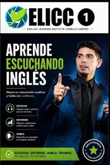 Aprende Escuchando Inglés - Bernardo Carrillo - 9798196679872