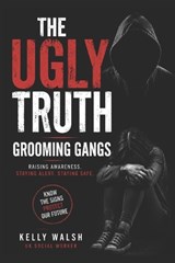 The Ugly truth - Kelly Walsh - 9798196693359