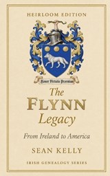 The Flynn Family Legacy - Sean Kelly - 9798196756726