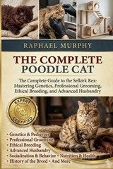 The Complete Poodle Cat - Raphael Murphy - 9798196758775