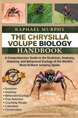 The Chrysilla Volupe Biology Handbook - Raphael Murphy - 9798196782008