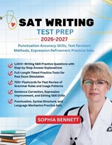 SAT Writing Test Prep 2026-2027 - Sophia Bennett - 9798196784101