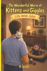 The Wonderful World of Kittenz and Giggles - Hector Valle - 9798196823053