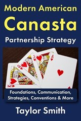 Modern American Canasta Partnership Strategy - Taylor Smith - 9798196823374