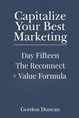 The Reconnect + Value Formula - Gordon Duncan - 9798196860164