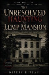 The Haunting of Lemp Mansion - Dipesh Piplani - 9798196906510