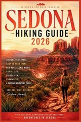 Sedona Hiking Guide 2026 - Mildred E Rosser - 9798196911910