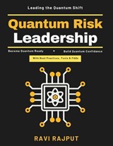 Quantum Risk Leadership - Ravi Rajput - 9798196935114
