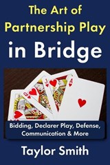 The Art of Partnership Play in Bridge - Taylor Smith - 9798196965753