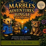 Marbles Adventures - Sarah Jackson - 9798196976094