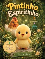 Little spiritual chicken - Luis Hu Rivas - 9798196977602