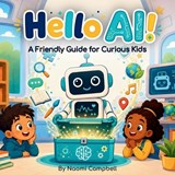 Hello AI! - Naomi Campbell - 9798196979323