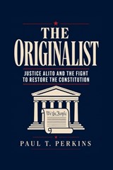 The Originalist - Paul T Perkins - 9798196996146