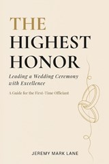 The Highest Honor - Jeremy Mark Lane - 9798197001832