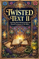 Twisted Text II - William V Robinson - 9798197066831