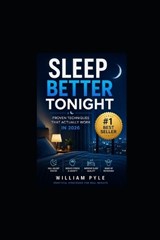 Sleep Better Tonight! - William Pyle - 9798197080004