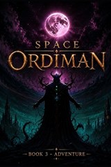 Space Ordiman - Pedro Giordano de Faria E Cicarelli - 9798197095558
